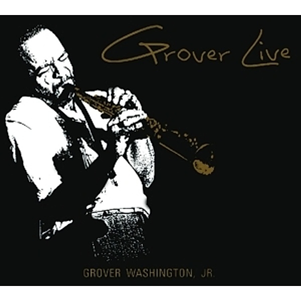 Grover Live, Grover Jr. Washington