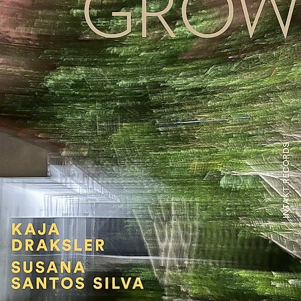 Grow, Kaja Draksler, Susana Santos Silva