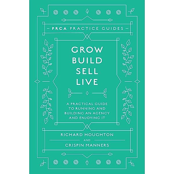 Grow, Build, Sell, Live, Richard Houghton