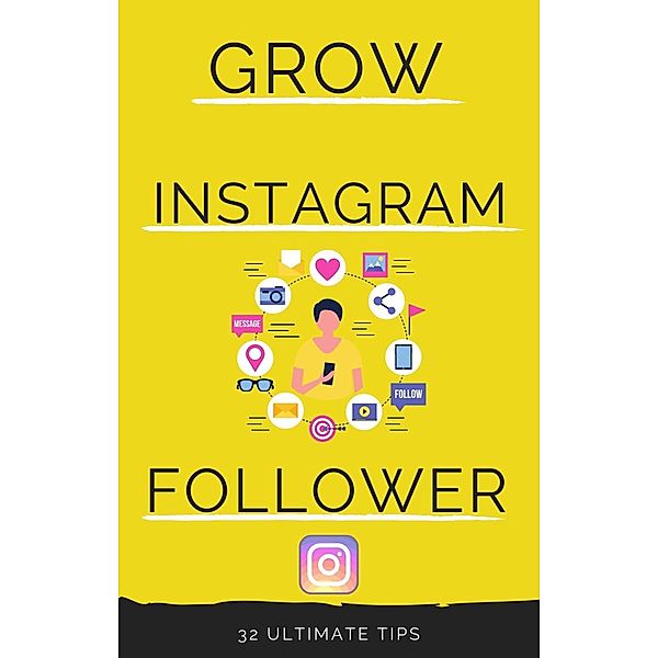 Grow Instagram Account: 32 Ultimate Tips to Grow Instagram Account For Free, Shahzad Hussain