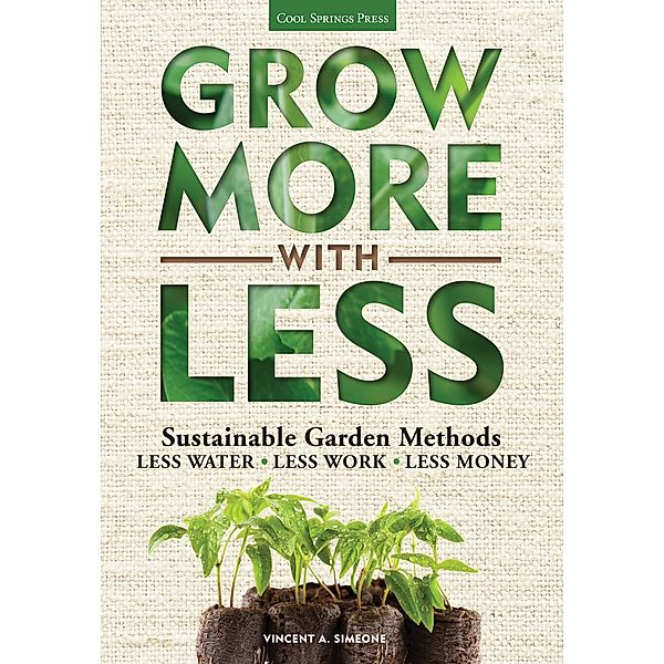 Grow More With Less, Vincent Simeone