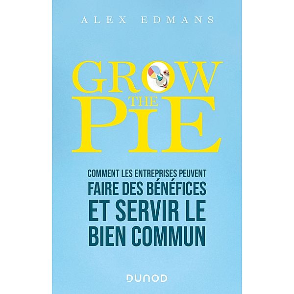 Grow The Pie / Hors Collection, Alex Edmans