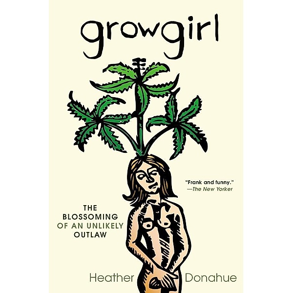 Growgirl, Heather Donahue