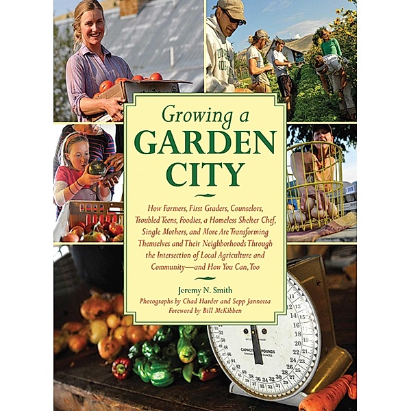 Growing a Garden City, Jeremy N. Smith