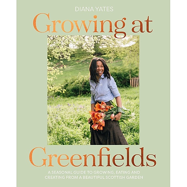 Growing at Greenfields, Diana Yates