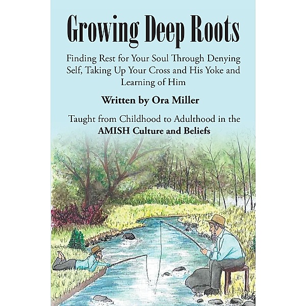 Growing Deep Roots, Ora Miller