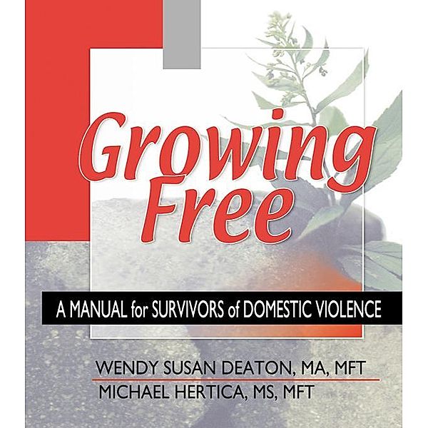 Growing Free, Wendy Susan Deaton, Michael Hertica