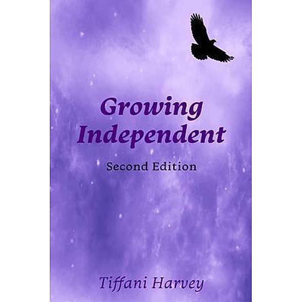 Growing Independent, Tiffani Harvey