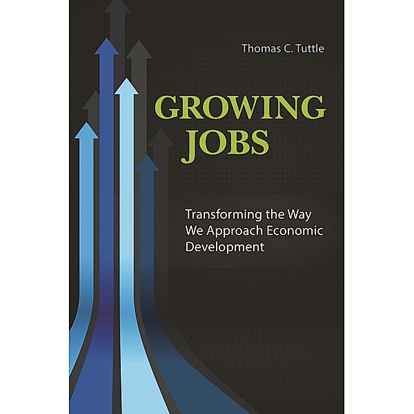Growing Jobs, Thomas C. Tuttle