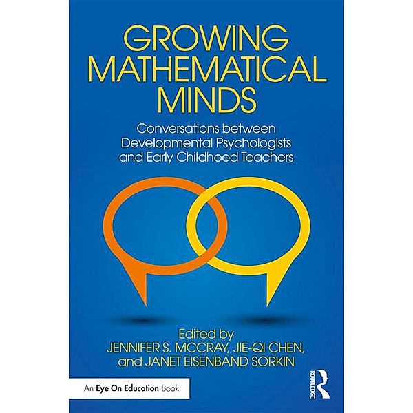 Growing Mathematical Minds, Jennifer S. McCray, Jie-Qi Chen, Janet Eisenband Sorkin