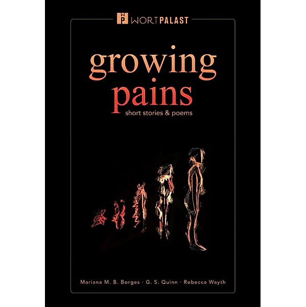 growing pains, Mariana M. B. Borges, G. S. Quinn, Rebecca Wayth