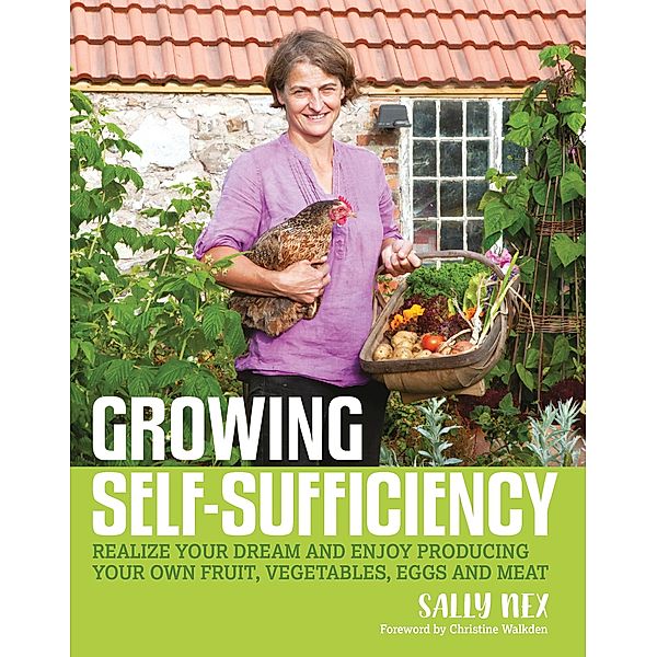 Growing Self-Sufficiency, Sally Nex