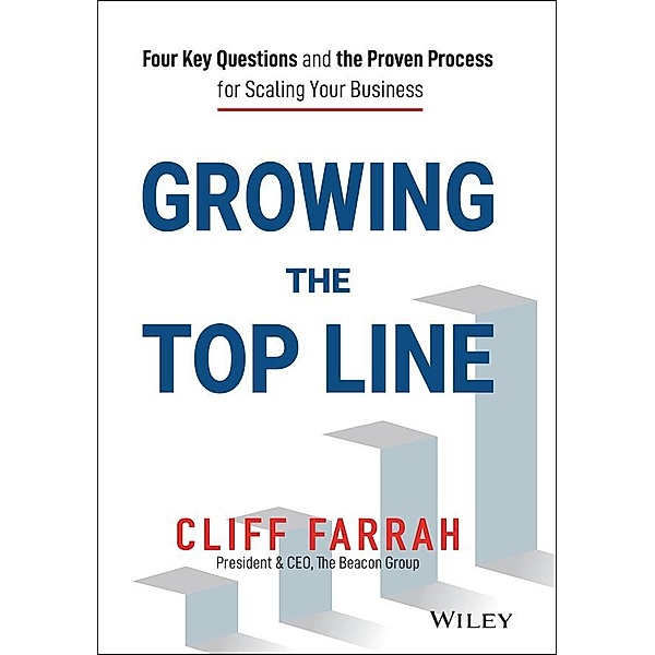 Growing the Top Line, Cliff Farrah