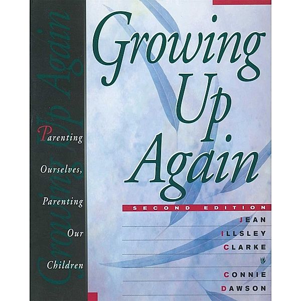 Growing Up Again, Jean Illsley Clarke, Connie Dawson