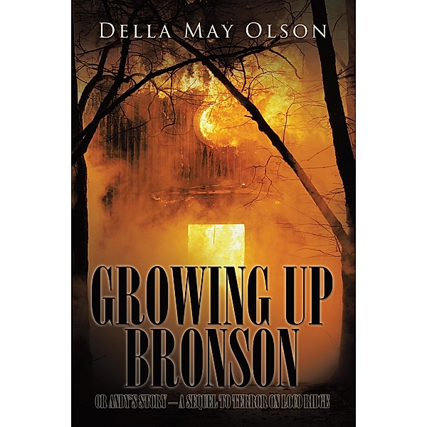 Growing up Bronson, Della May Olson