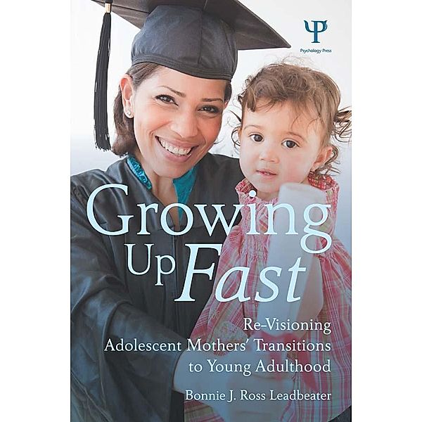 Growing Up Fast, Bonnie J. Ross Leadbeater