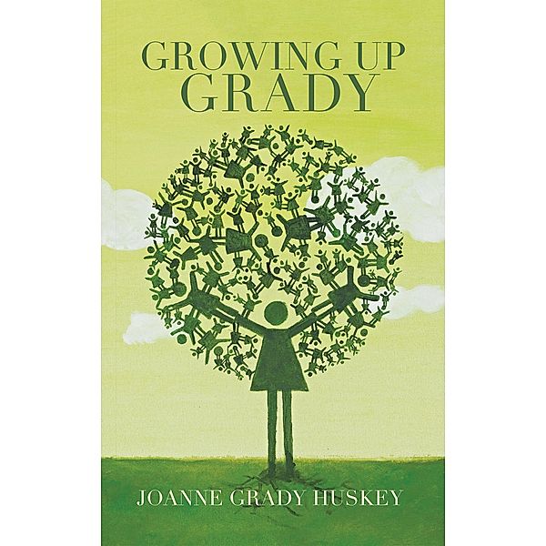 Growing up Grady, Joanne Grady Huskey