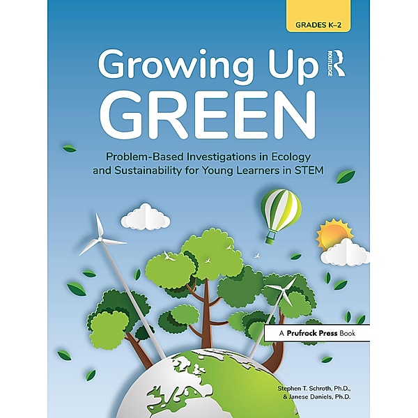 Growing Up Green, Stephen T. Schroth, Janese Daniels