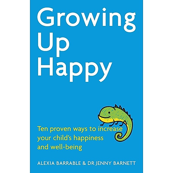 Growing Up Happy, Alexia Barrable, Jennifer Barnett