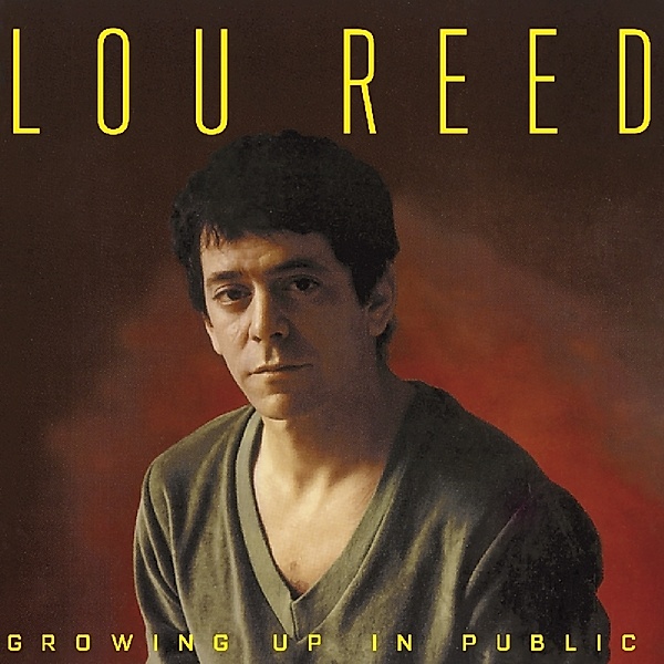 Growing Up In Public, Lou Reed