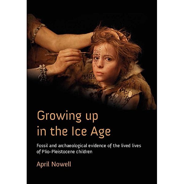 Growing Up in the Ice Age, Nowell April Nowell