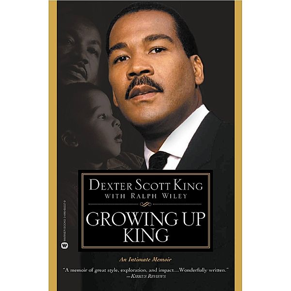 Growing Up King, Dexter Scott King, Ralph Wiley