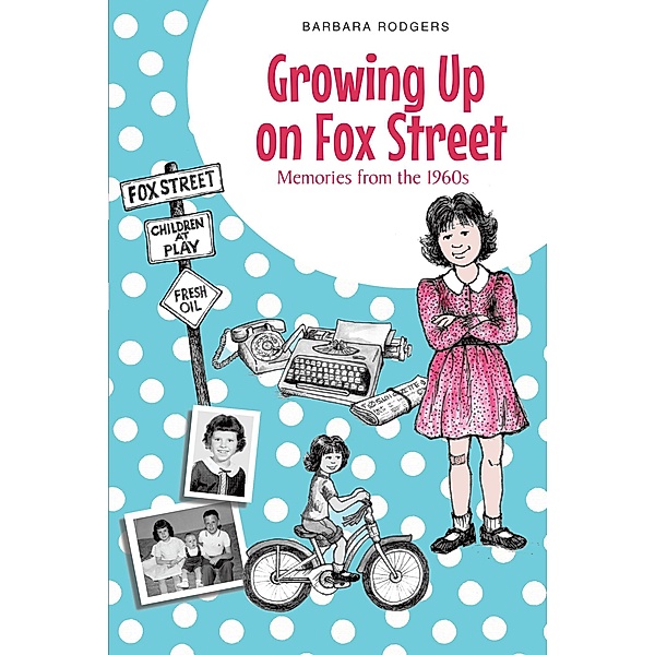 Growing Up on Fox Street, Barbara Rodgers