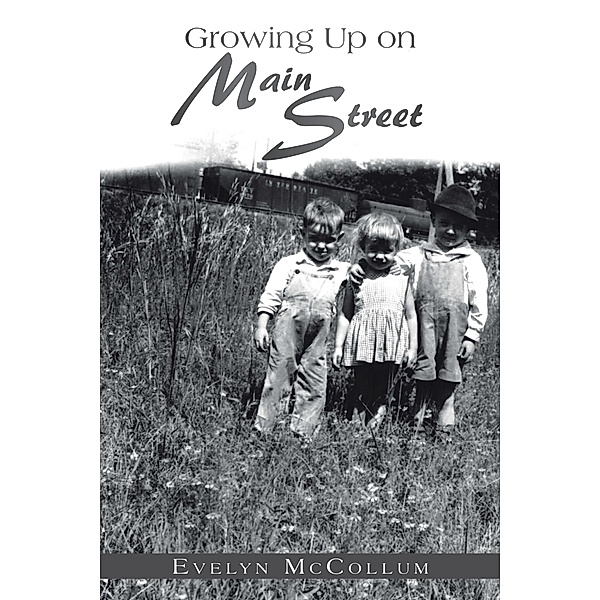 Growing up on Main Street, Evelyn Mccollum