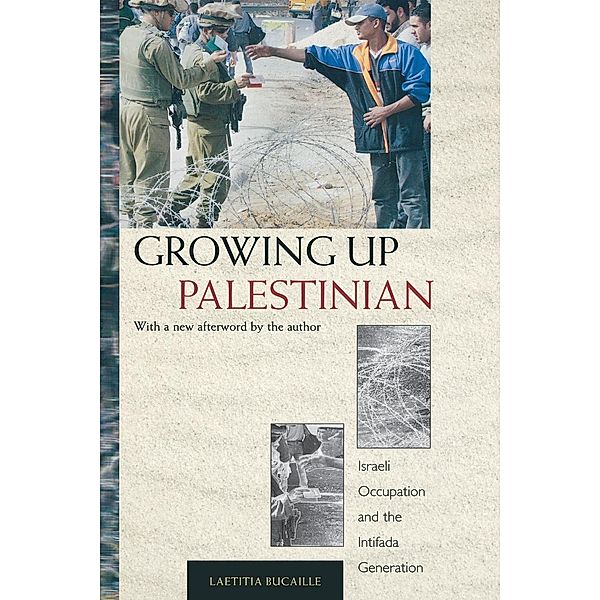 Growing Up Palestinian, Laetitia Bucaille