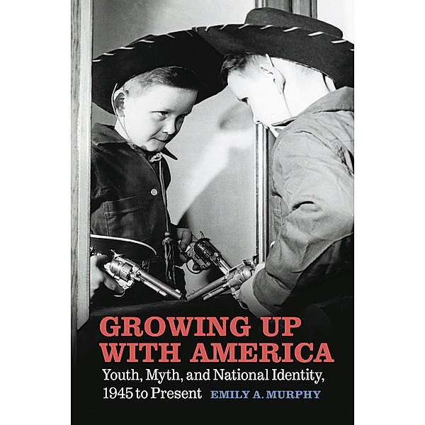 Growing Up with America, Emily A. Murphy