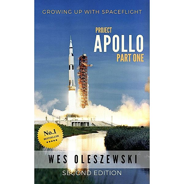 Growing Up With Spaceflight- Apollo Part One, Wes Oleszewski