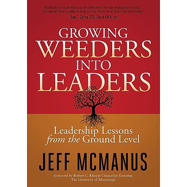 Growing Weeders Into Leaders, Jeff McManus