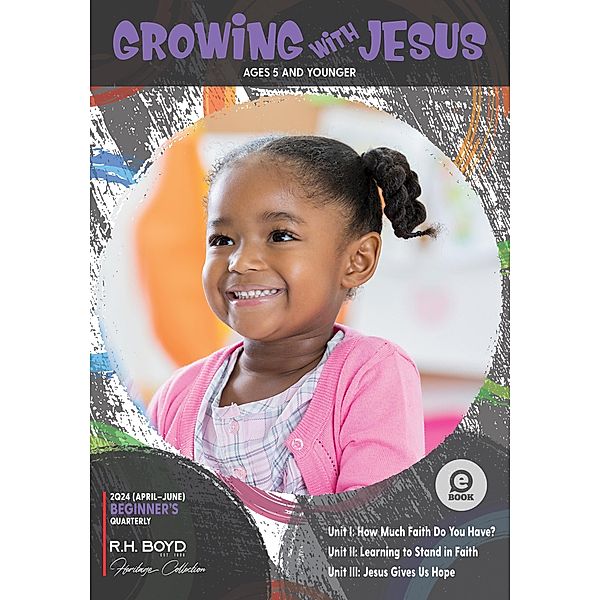 Growing with Jesus, R. H. Boyd Publishing Corp.