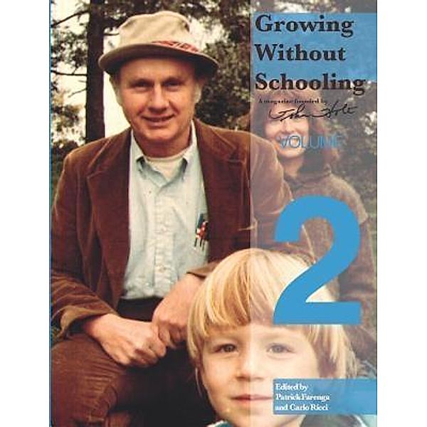 Growing Without Schooling / HoltGWS LLC