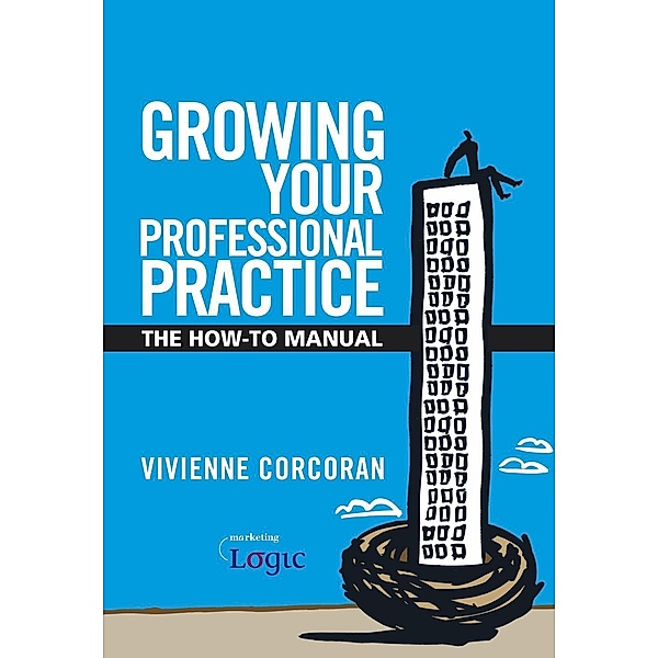 Growing Your Professional Practice, Vivienne Corcoran
