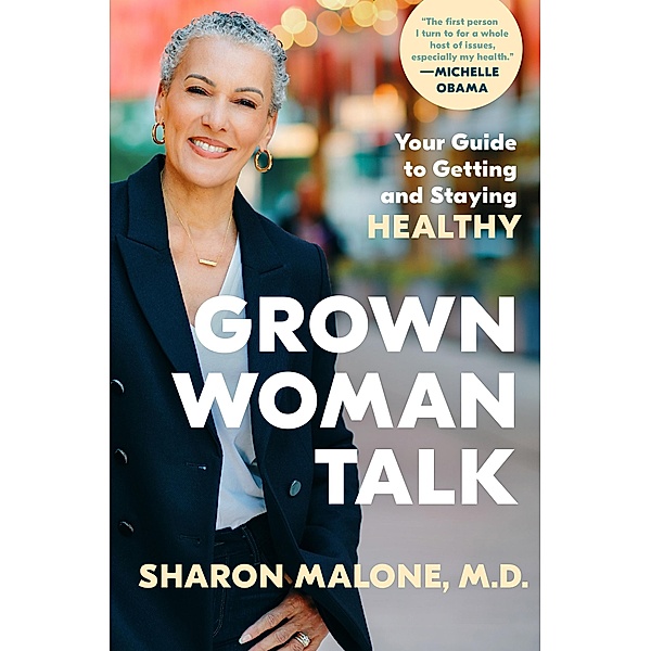 Grown Woman Talk, Sharon Malone