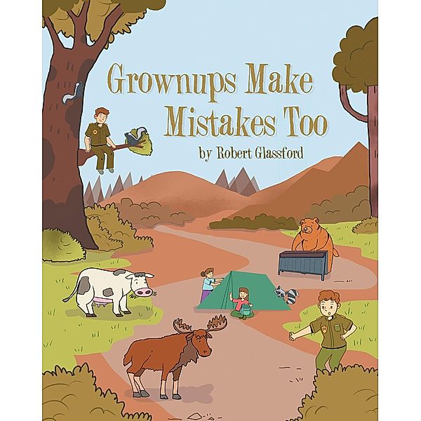 Grownups Make Mistakes Too, Robert Glassford
