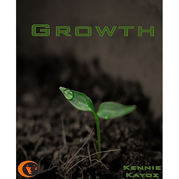 Growth, Kennie Kayoz