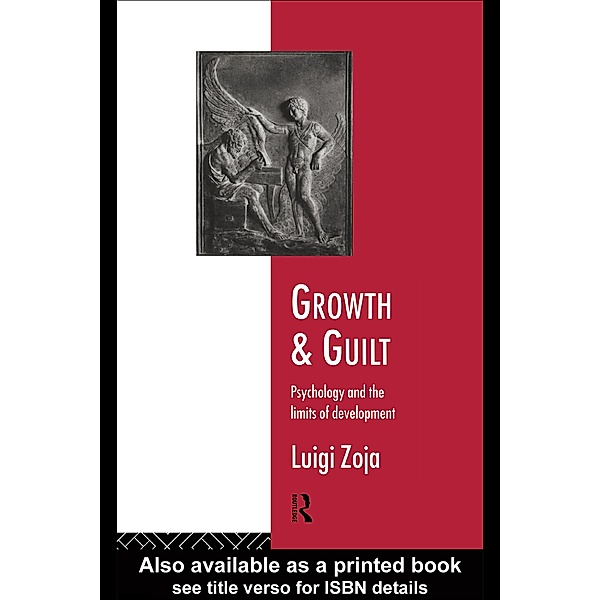 Growth and Guilt, Luigi Zoja
