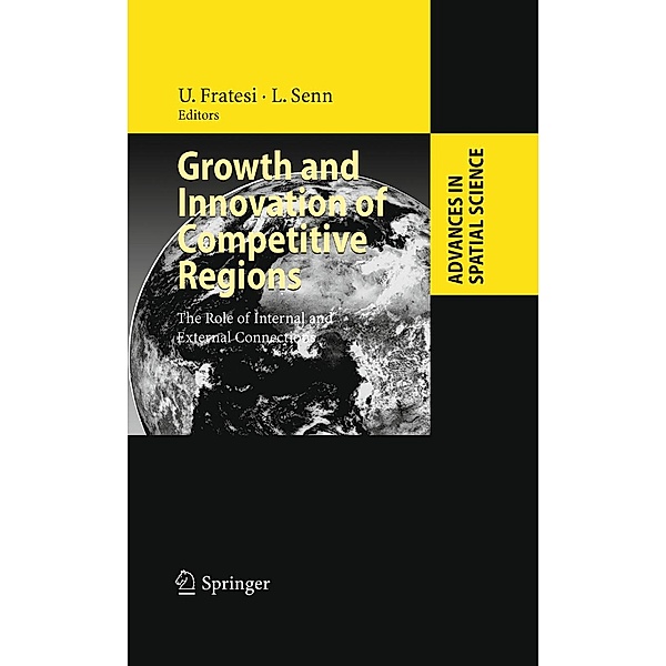 Growth and Innovation of Competitive Regions / Advances in Spatial Science
