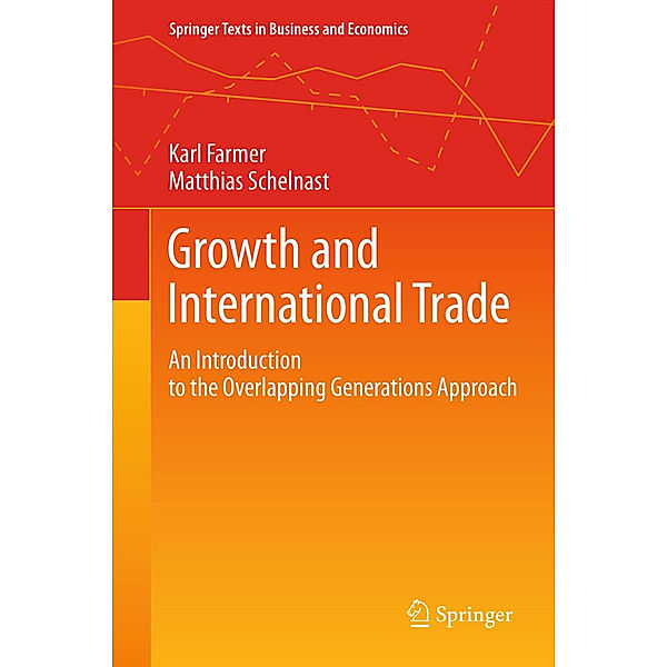 Growth and International Trade, Karl Farmer, Matthias Schelnast