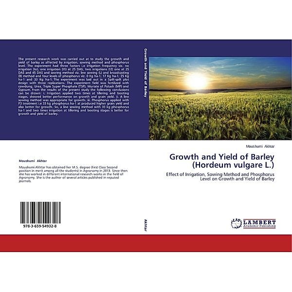 Growth and Yield of Barley (Hordeum vulgare L.), Moushumi Akhtar