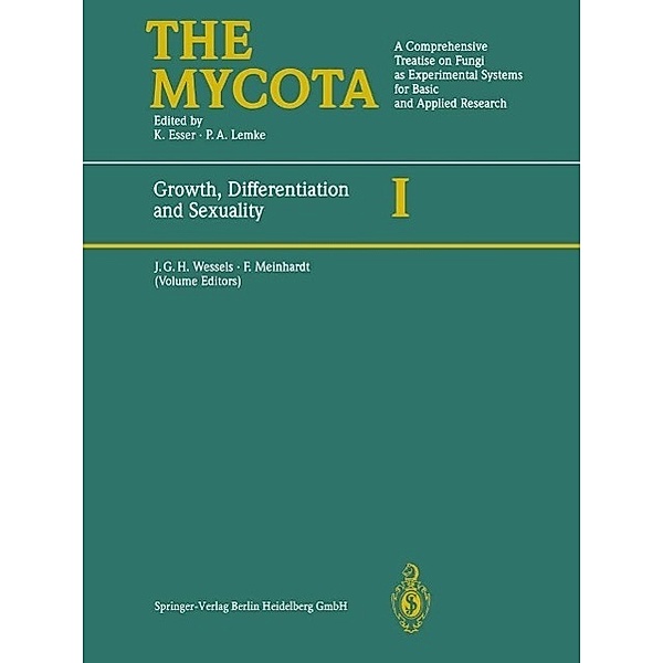 Growth, Differentiation and Sexuality / The Mycota Bd.1