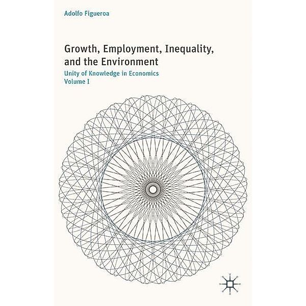 Growth, Employment, Inequality, and the Environment, Adolfo Figueroa