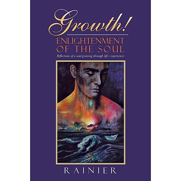 Growth! Enlightenment of the Soul, Rainier