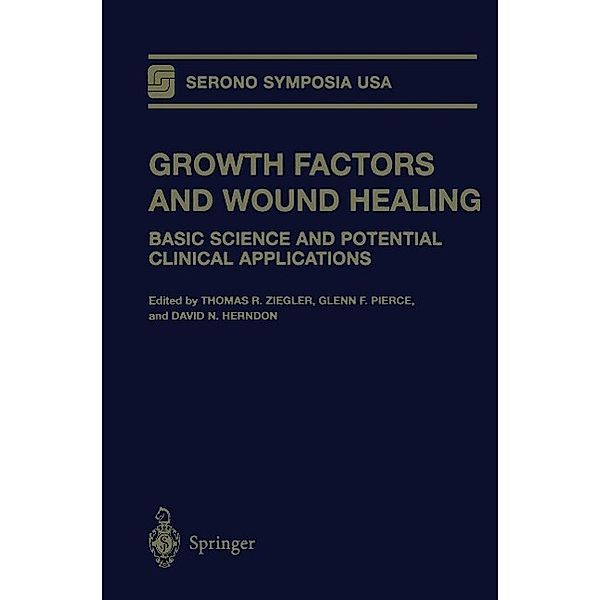 Growth Factors and Wound Healing / Serono Symposia USA