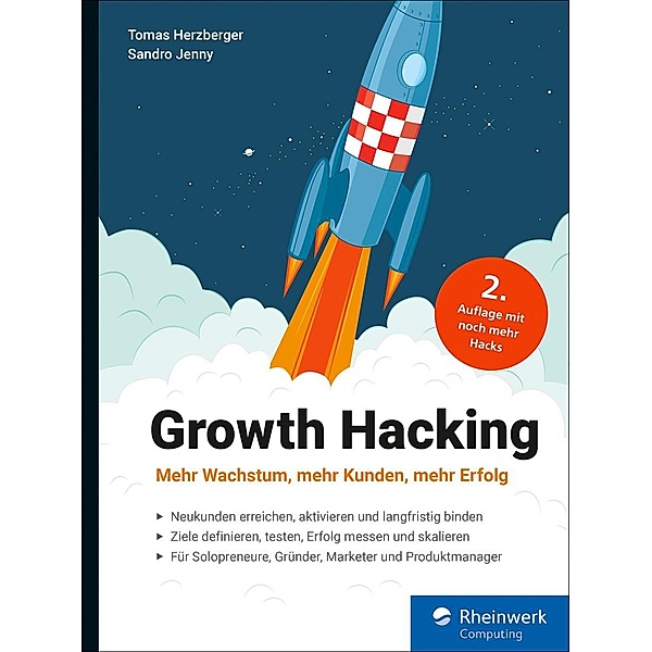 Growth Hacking / Rheinwerk Computing, Sandro Jenny, Tomas Herzberger