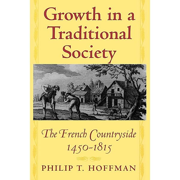 Growth in a Traditional Society, Philip T. Hoffman