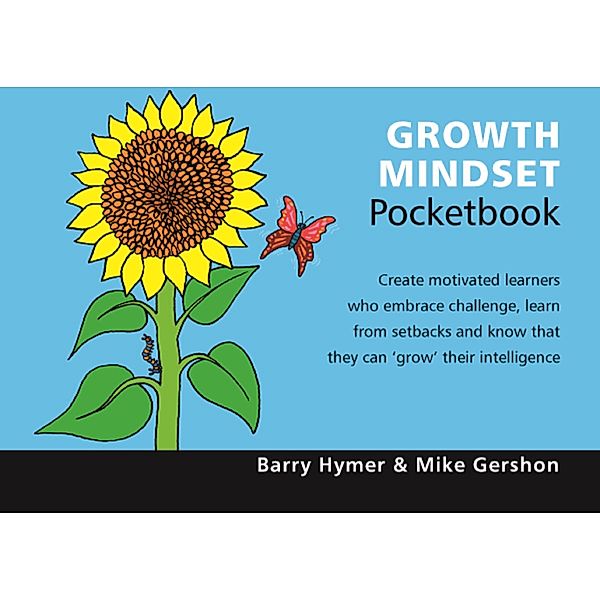 Growth Mindset Pocketbook / Teachers' Pocketbooks Bd.40, Barry Hymer, Mike Gershon