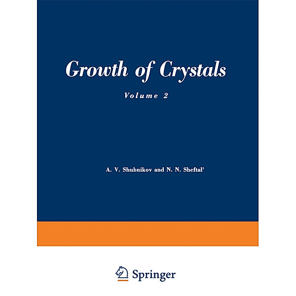 Growth of Crystals, A. V. Shubnikov, N. N. Sheftal'